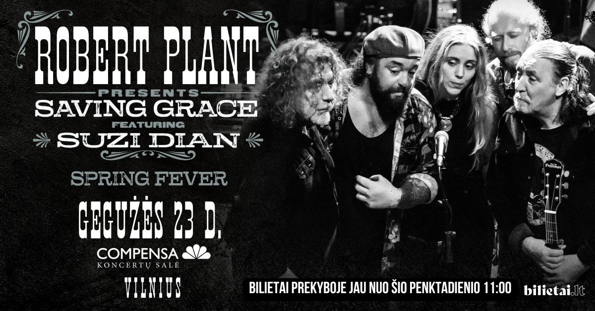  Robert Plant Presents: Saving Grace featuring Suzi Dian - Vilnius