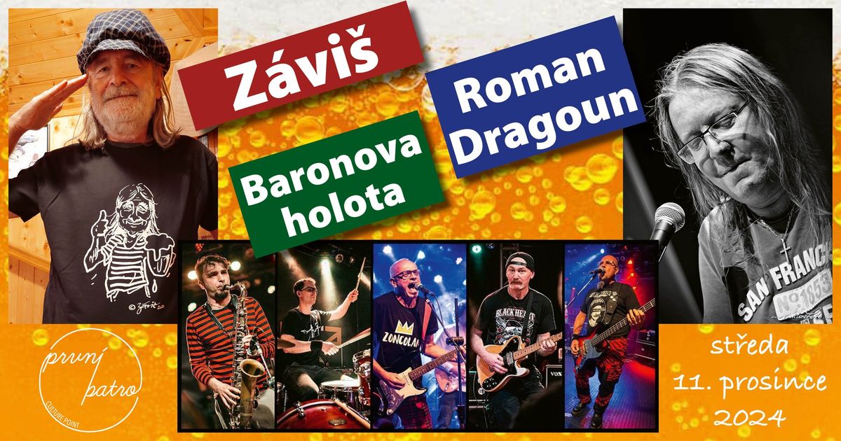 K\u0159est nov\u00e9ho alba! Z\u00e1vi\u0161,Roman Dragoun,Baronova holota