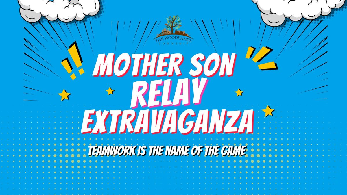 Mother Son Relay Extravaganza