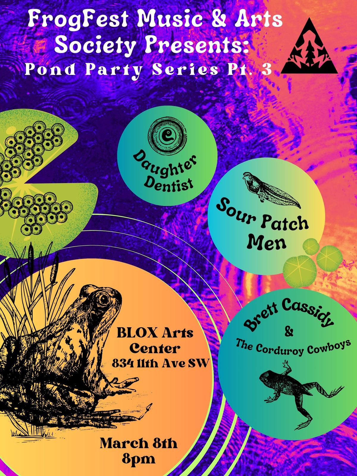 Pond Party pt.3- Daughter Dentist, Sour Patch Men, Brett Cassidy & The Corduroy Cowboys 