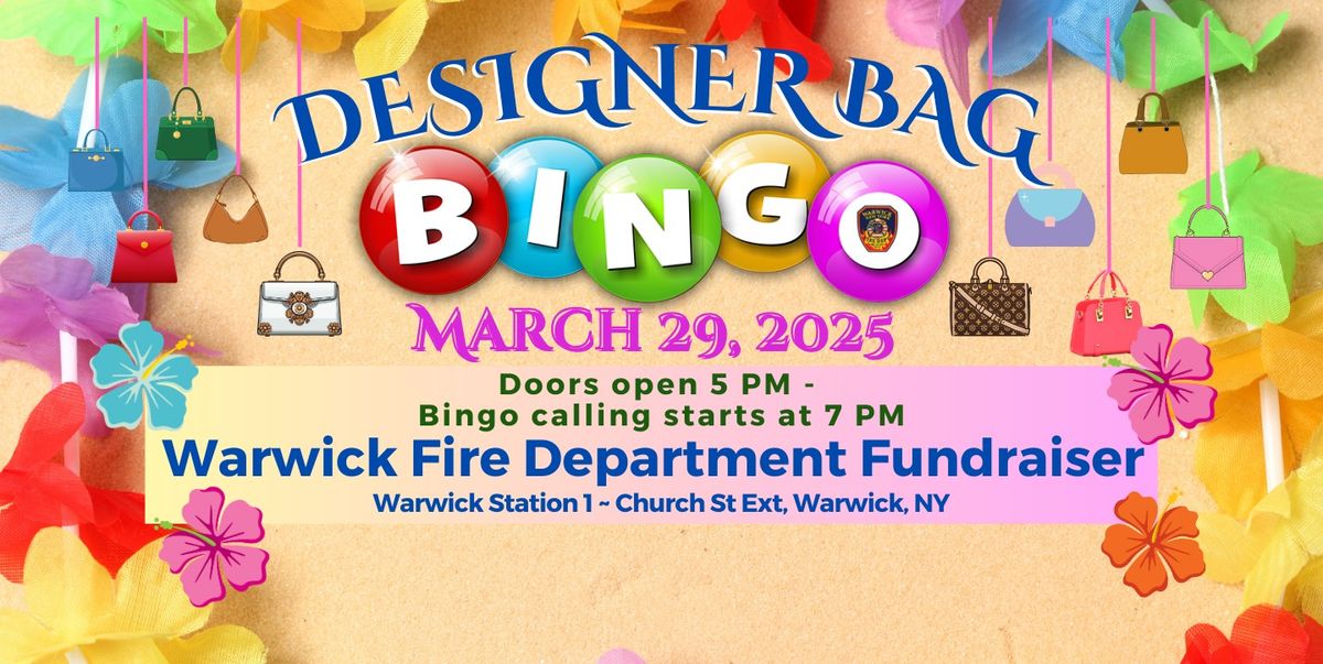 Warwick Fire Department Designer Bag Bingo Fundraiser