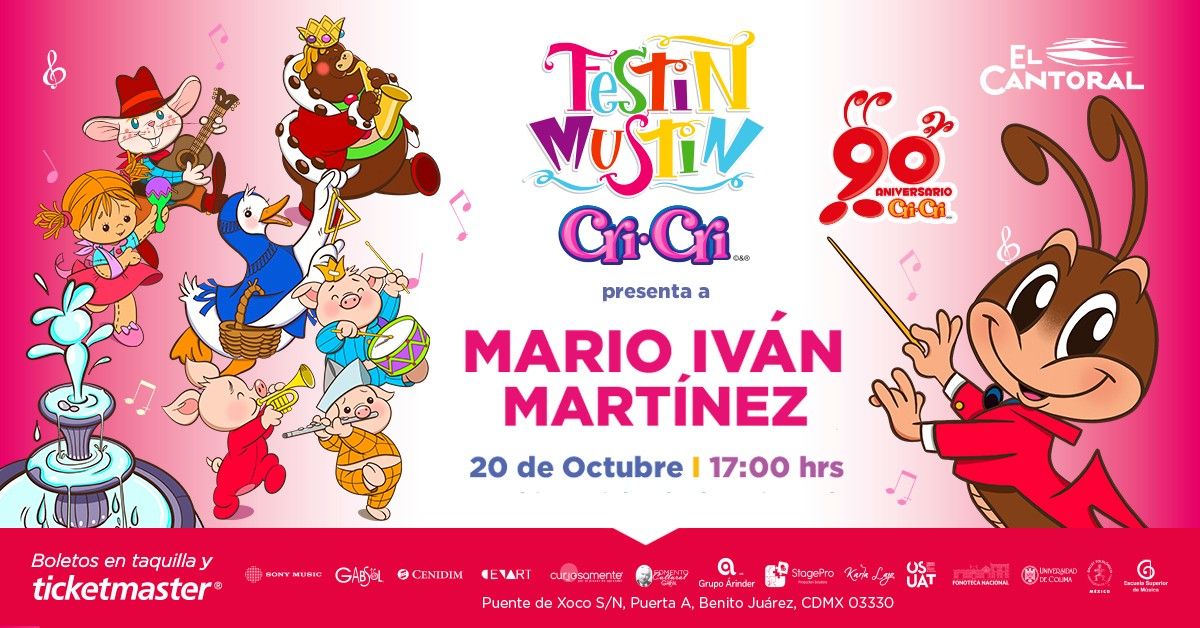 Fest\u00edn Must\u00edn Cri-Cri: Todos los sue\u00f1os abiertos - Mario Iv\u00e1n Mart\u00ednez