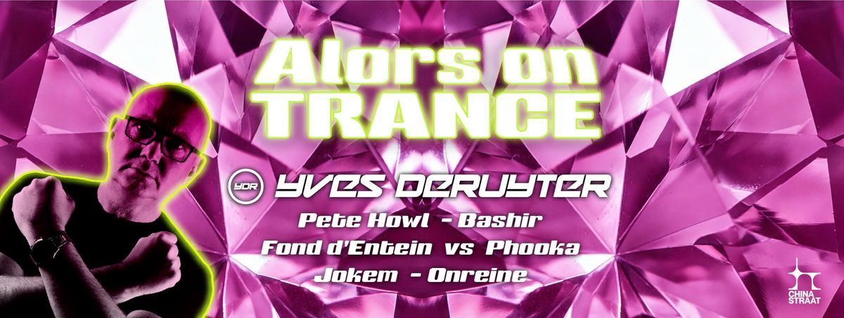 Alors on Trance with Yves Deruyter