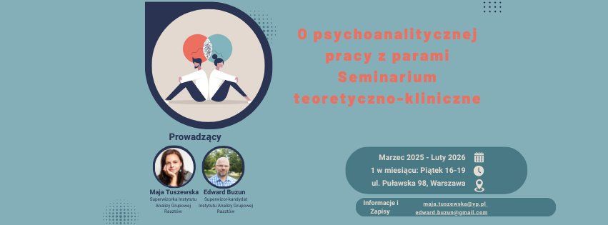 O psychoanalitycznej pracy z parami. Seminarium teoretyczno-kliniczne