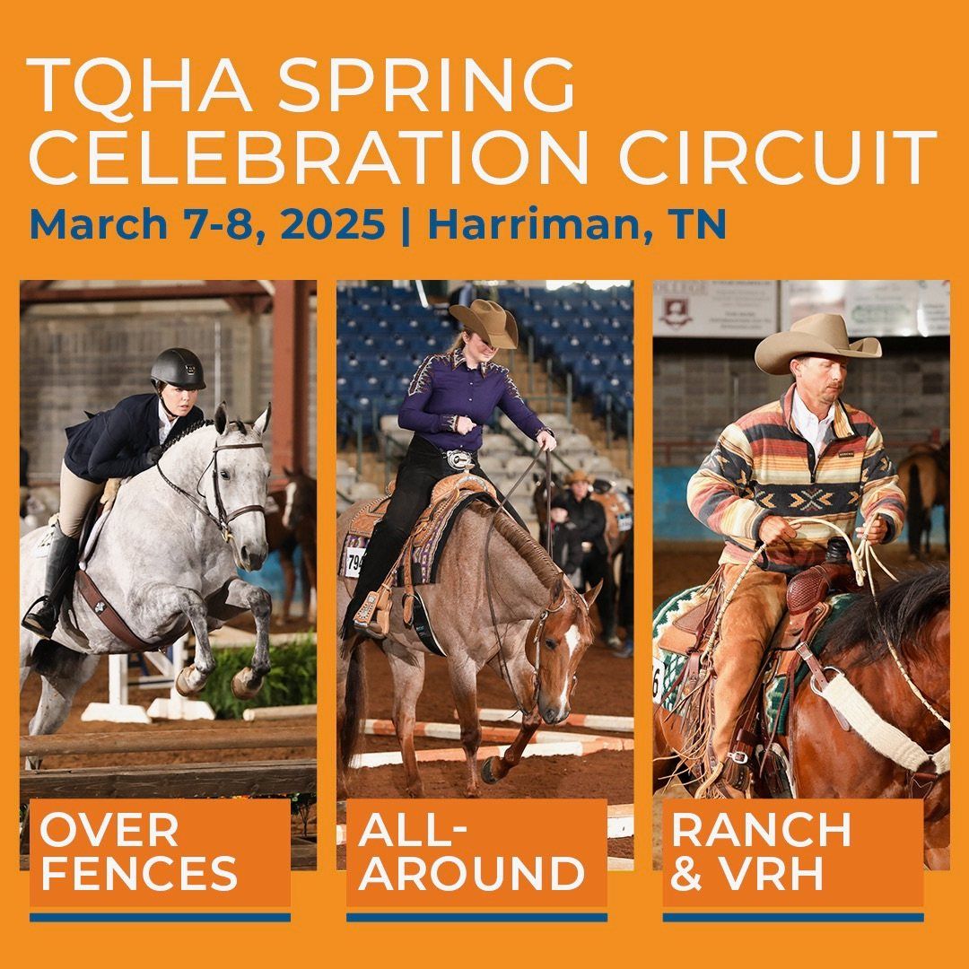 TQHA Spring Celebration Circuit