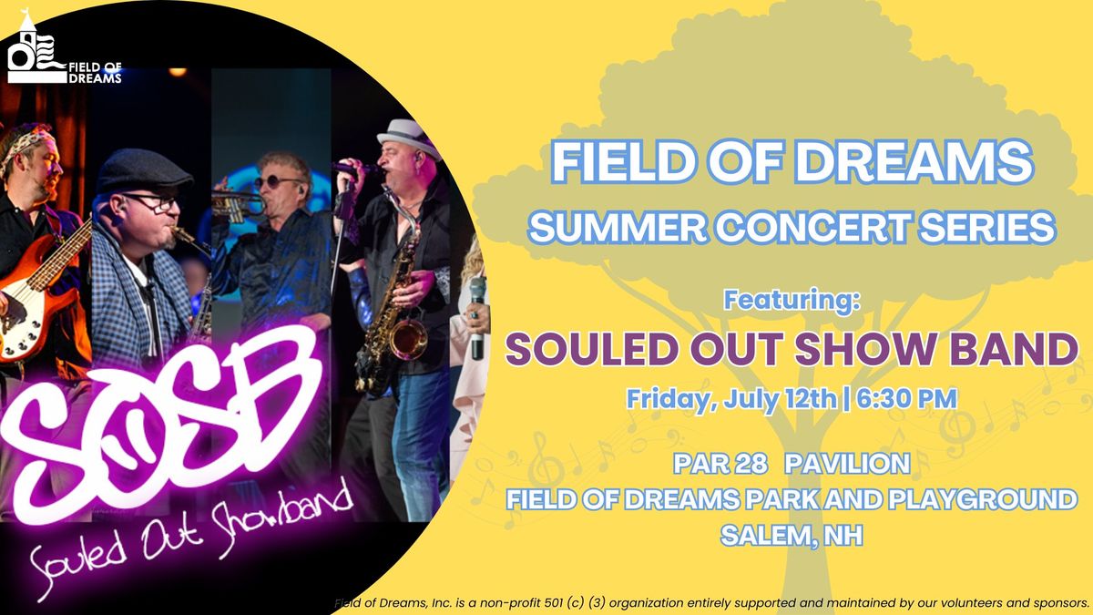 Field of Dreams Summer Concert Series: Souled Out Show Band