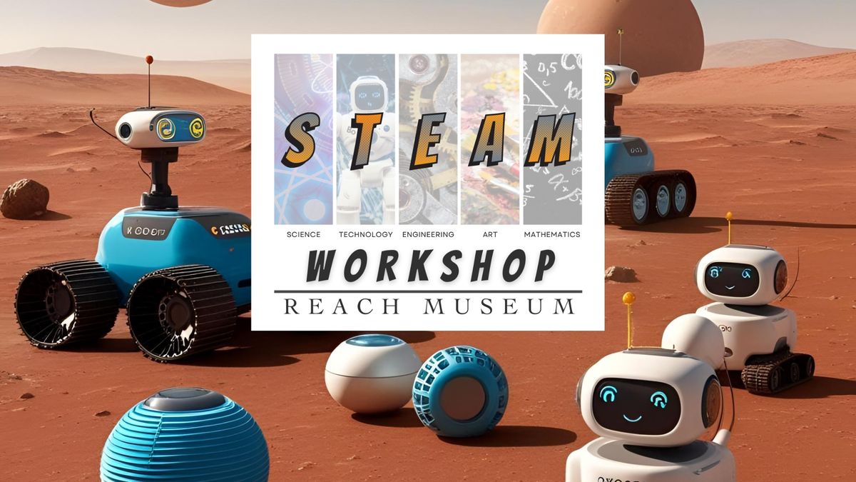 STEAM Workshop: Rovers and Robots and Secret Codes, Oh My!