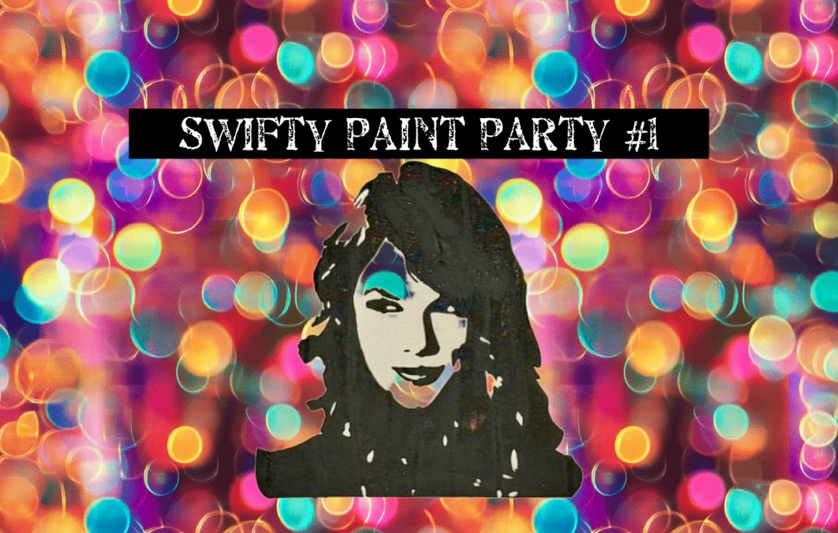 Swifty Paint pARTy #1