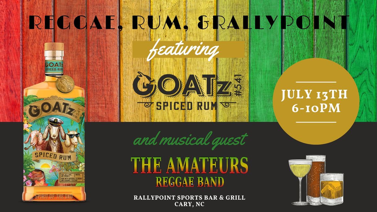 Reggae and Rum at RallyPoint!