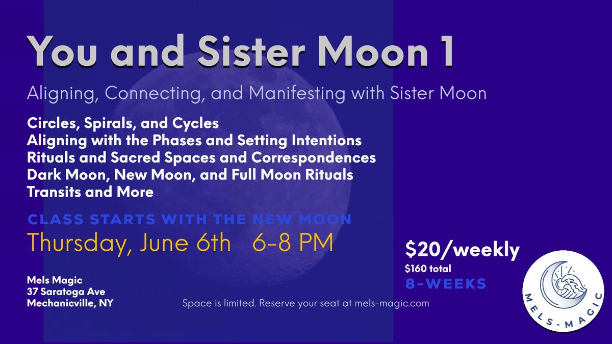You and Sister Moon 1 at Mels Magic