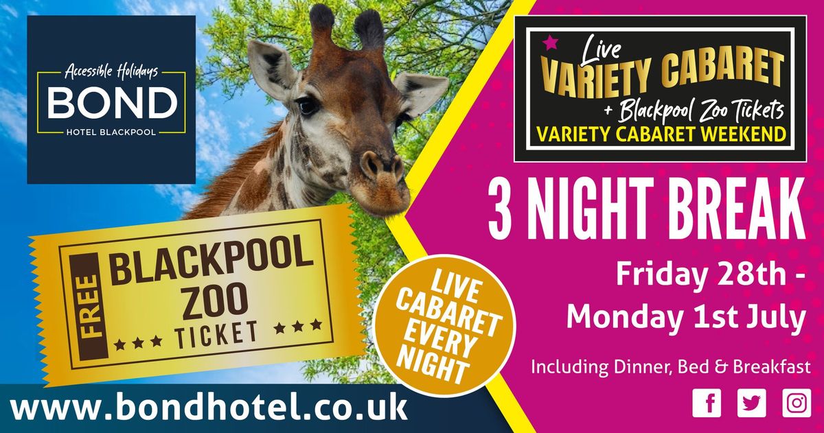 Variety Cabaret Weekend with FREE Blackpool Zoo Tickets - Fully Accessible Holiday