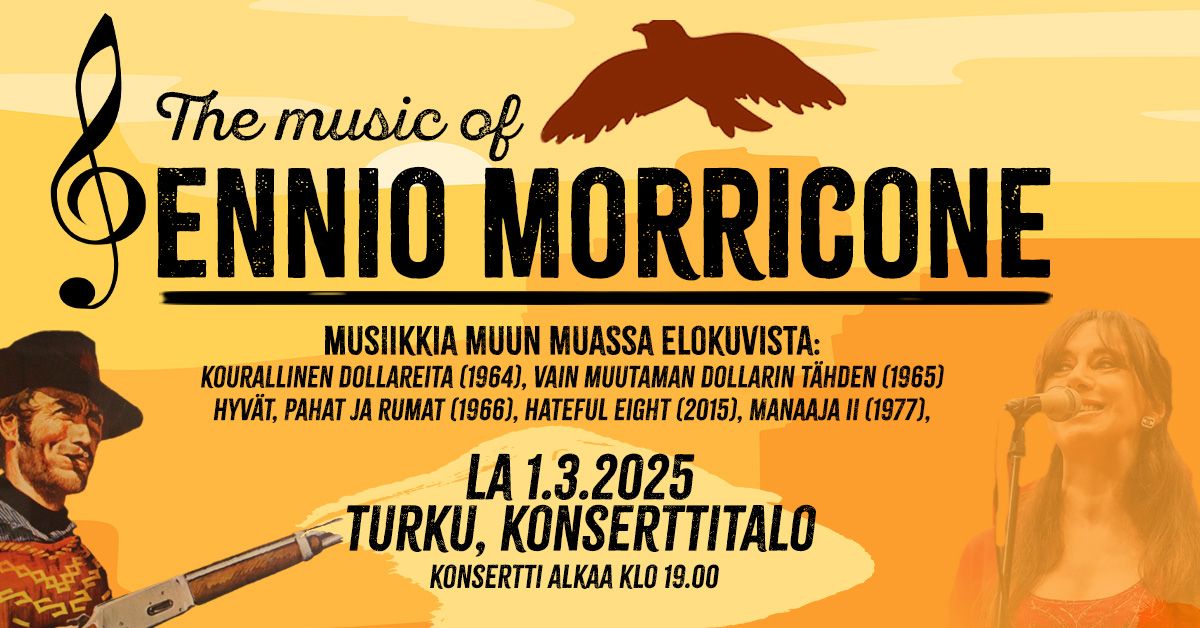 The music of ENNIO MORRICONE - Turku 1.3.2025