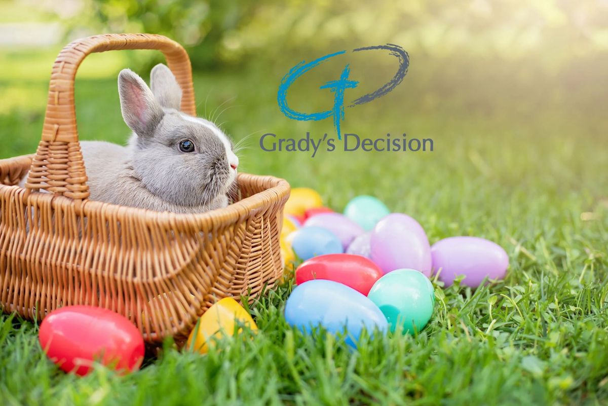 Grady\u2019s Decision presents Breakfast with the Easter Bunny \ud83d\udc30\ud83e\ude75