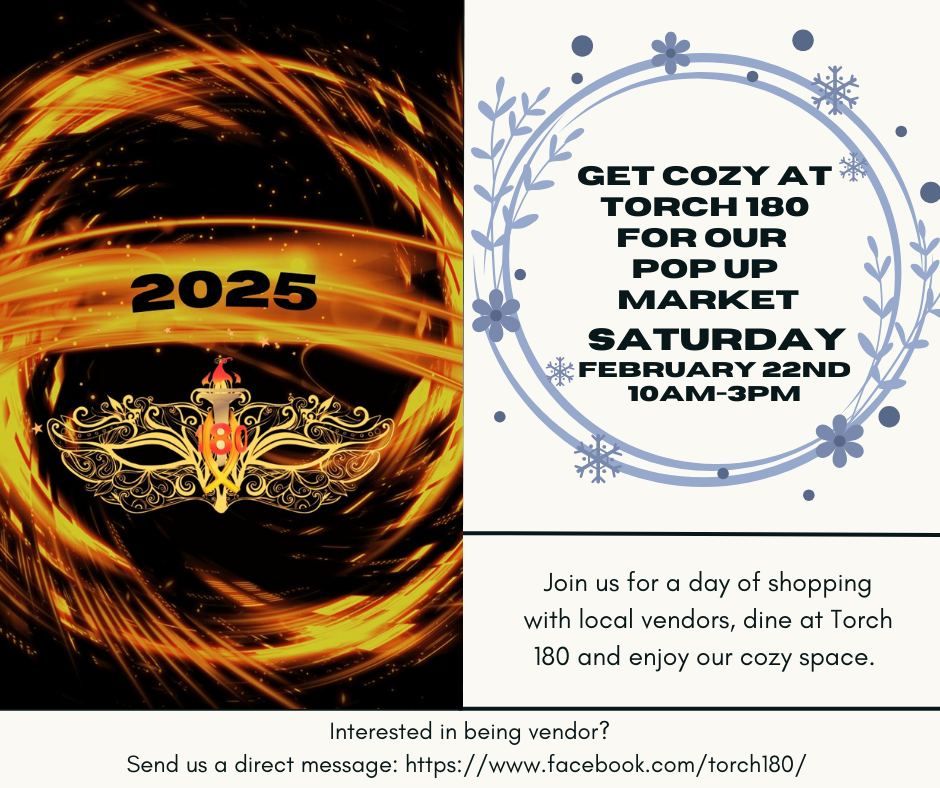 Torch 180 February Pop Up Market