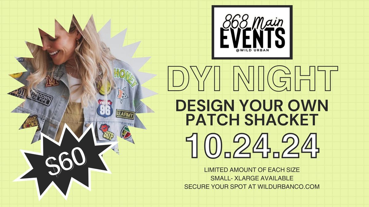 DIY EVENT: CUSTOM SHACKET DESIGN