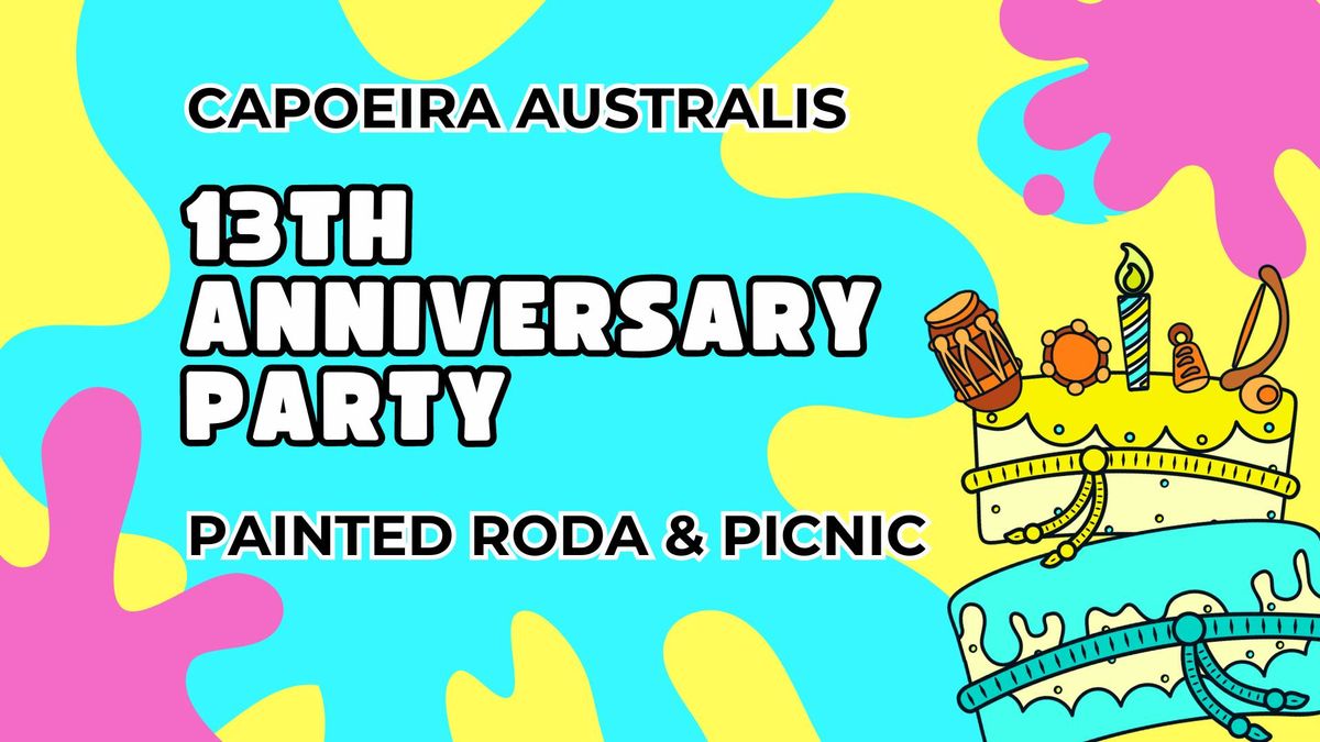 13th Anniversary Party - Capoeira Australis