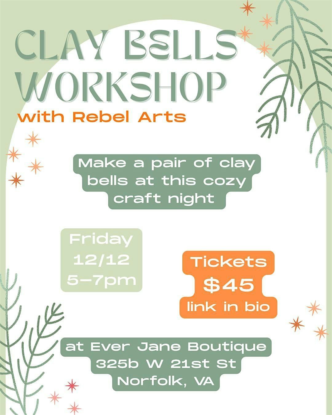 Clay Bells Workshop at Ever Jane Boutique!