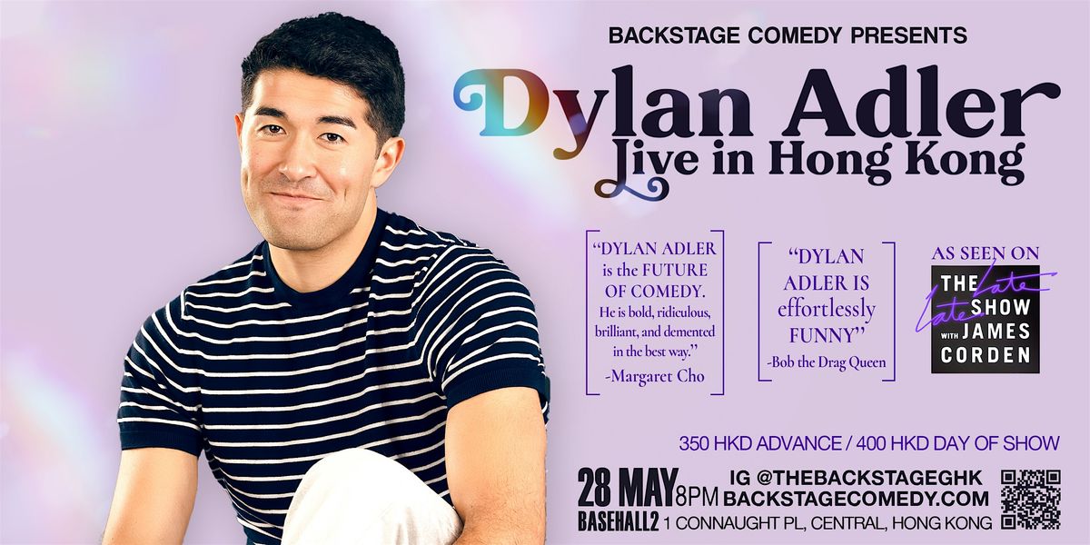 Backstage Comedy Presents Dylan Adler Live! in Hong Kong