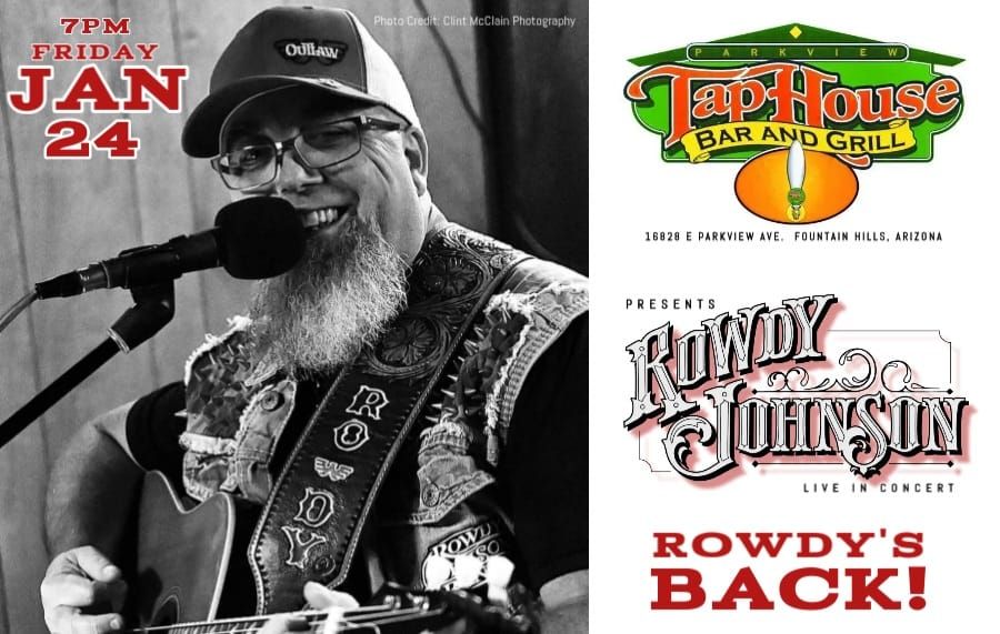 Rowdy Johnson returns to the Parkview Tap House (Fountain Hills, Arizona) 