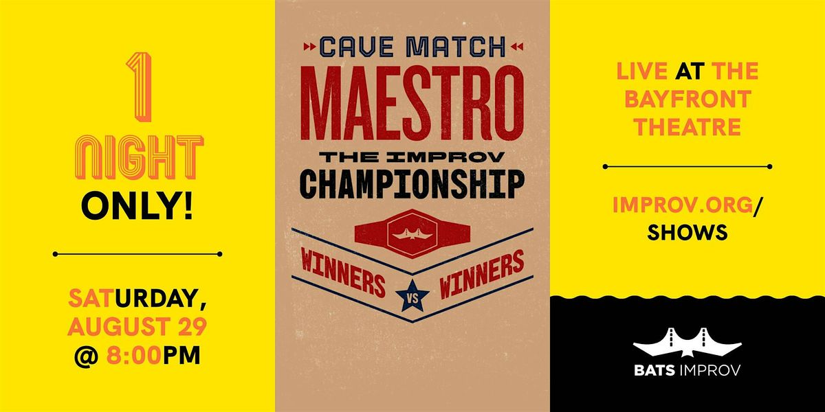 BATS Improv presents: Cave Match Maestro 8\/29\/26