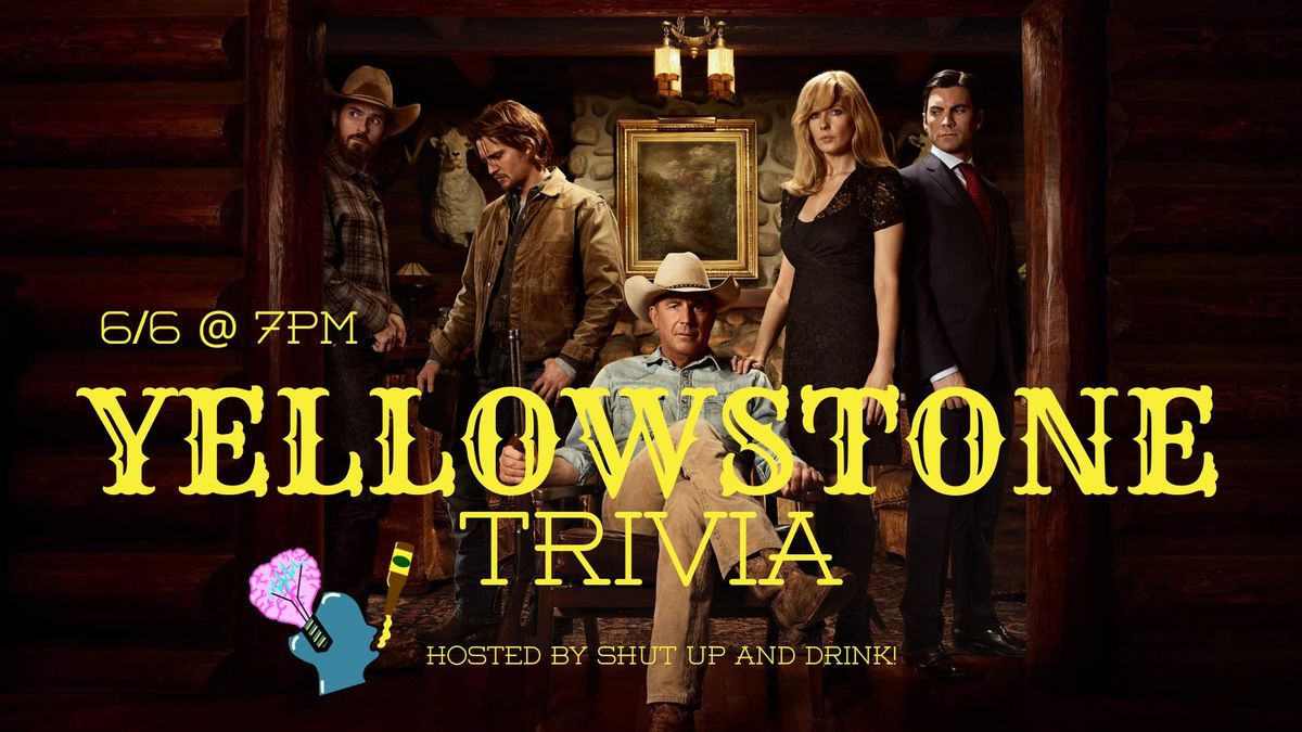 Yellowstone Trivia @ Fiction Beer Parker