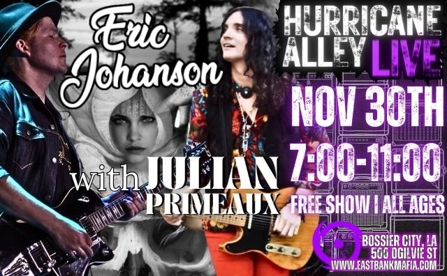 Hurricane Alley Live Presents: Eric Johanson with Julian Primeaux