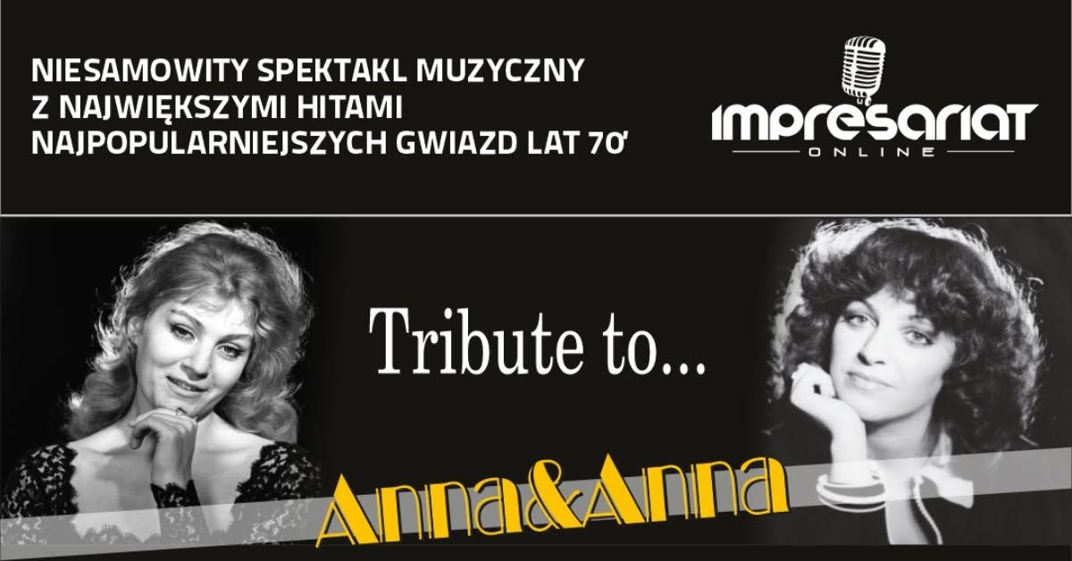 Sopot: Anna&Anna koncert fabularyzowany