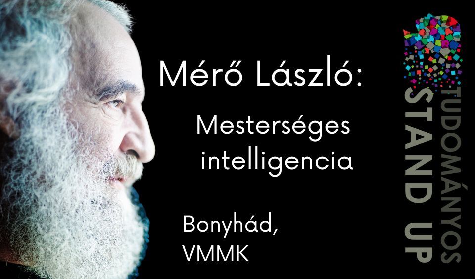 M\u00e9r\u0151 L\u00e1szl\u00f3: Mesters\u00e9ges intelligencia - Bonyh\u00e1d