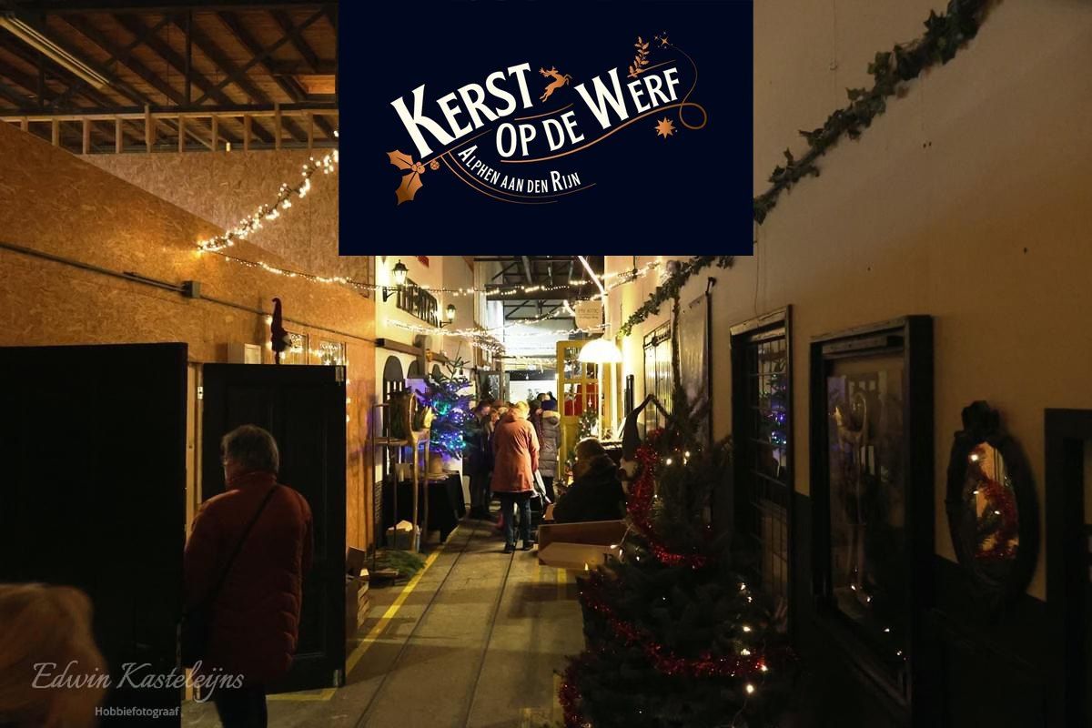 KERST OP DE WERF \u2b51 De grootste indoor kerstmarkt van Alphen a\/d Rijn \u2b51 13 & 14 DEC