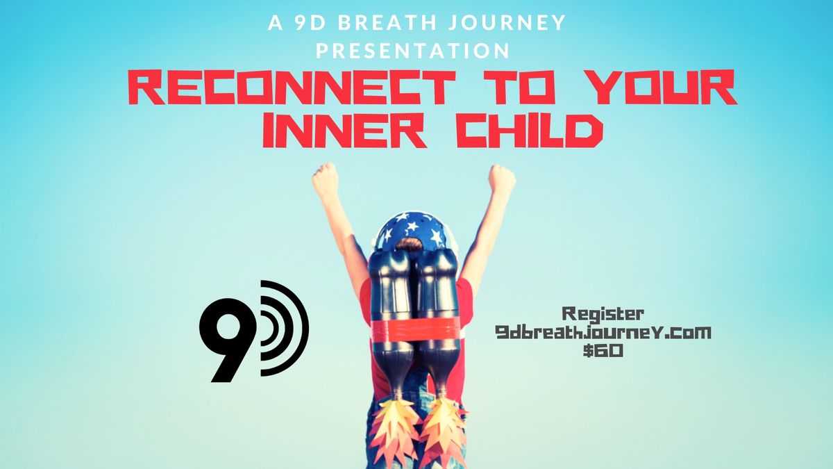 9D Breath Journey at Oh My Soul and Journey - RECONNECT TO YOUR INNER CHILD