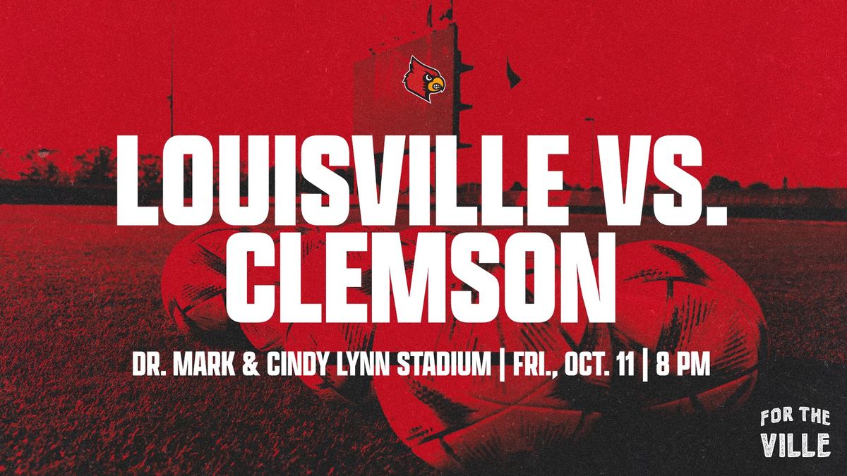 Louisville Men's Soccer vs. Clemson