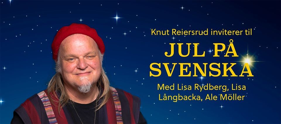 Jul p\u00e5 svenska m\/Knut Reiersrud og venner