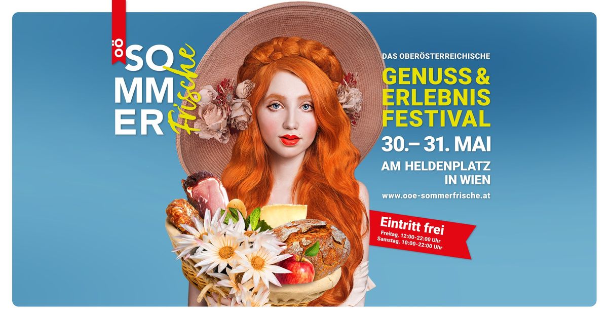 O\u00d6. Sommerfrische - Genuss- und Erlebnisfestival \ud83c\udf1e