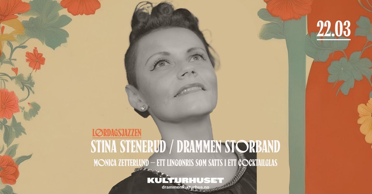 En hyllest til Monica Zetterlund med Stina Stenerud og Drammen Storband \/\/ Drammen kulturhus