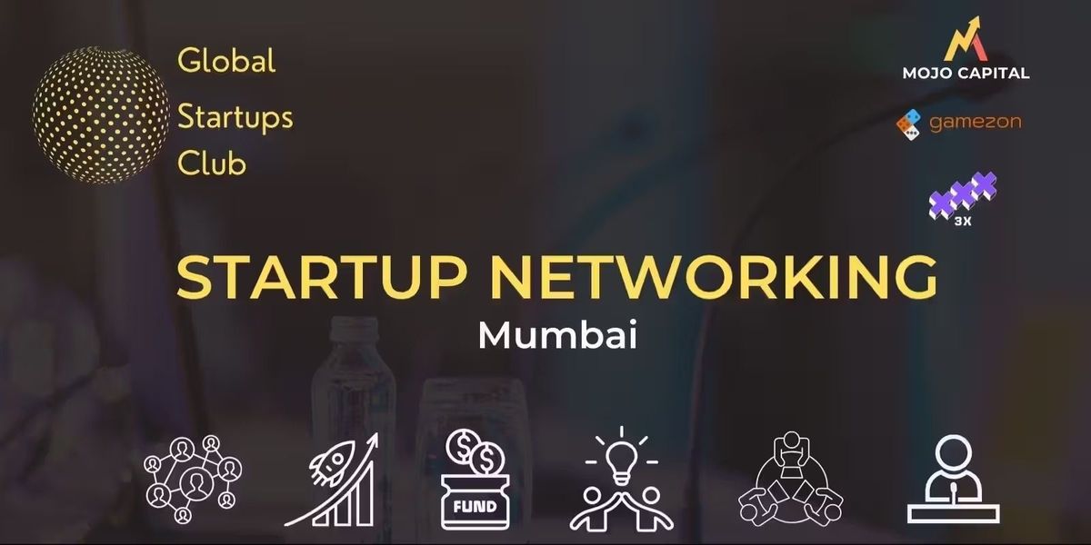 GLOBAL STARTUPS CLUB STARTUP NETWORKING Mumbai
