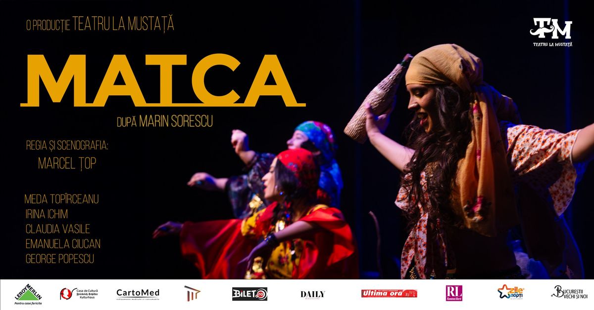 MATCA - PREMIERA la Teatrul National 25 noiembrie