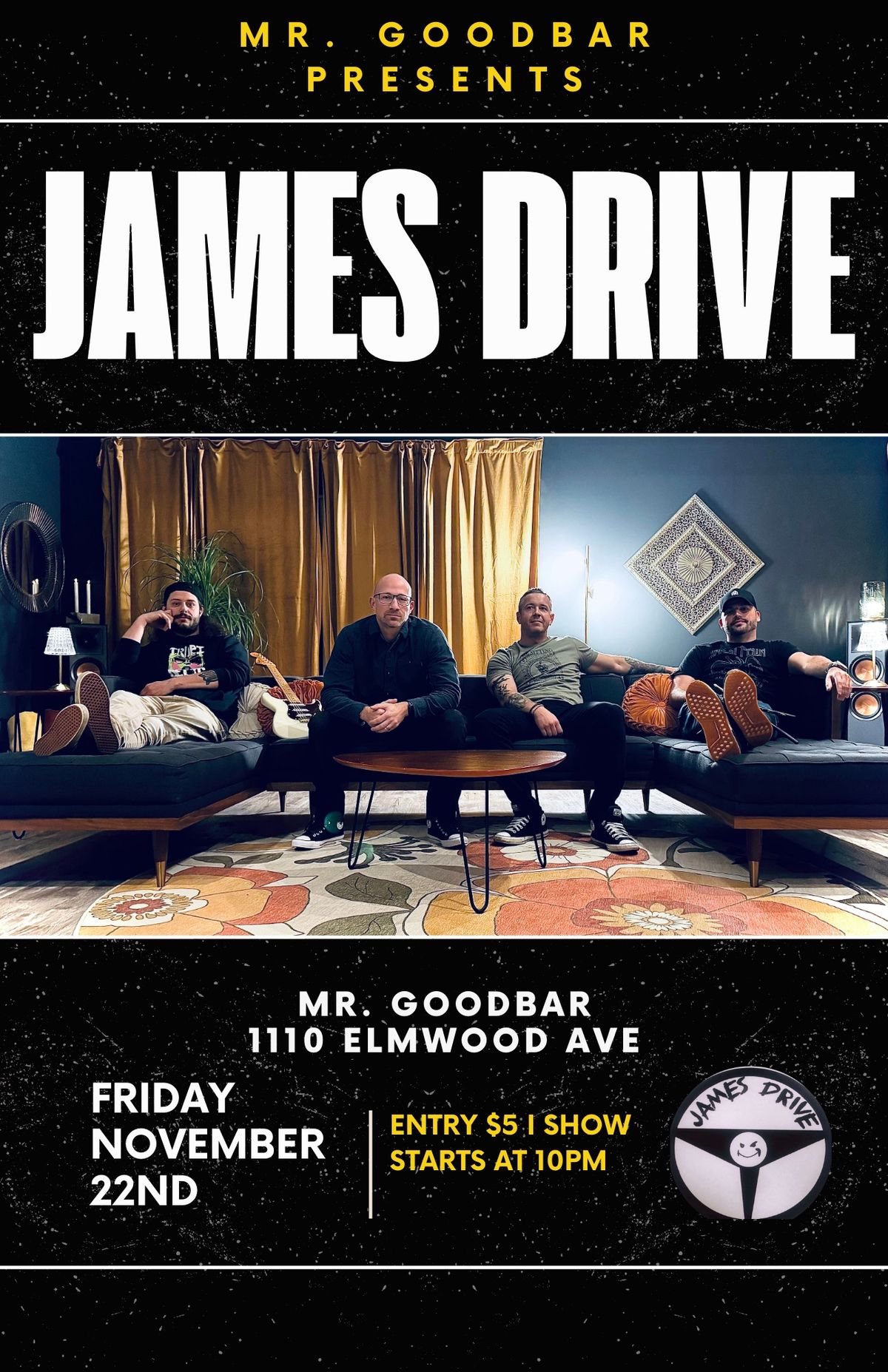 James Drive @ Mr. Goodbar - Friday, Nov. 22nd