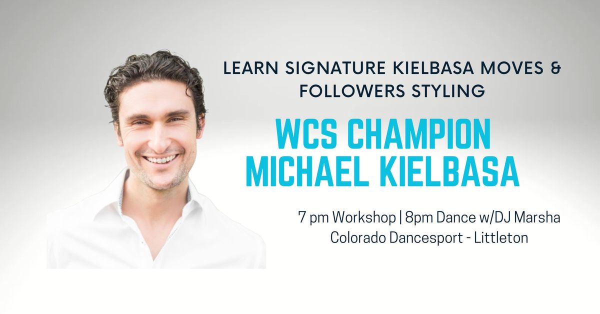 A Night with WCS Champion Michael Kielbasa & DJ Marsha