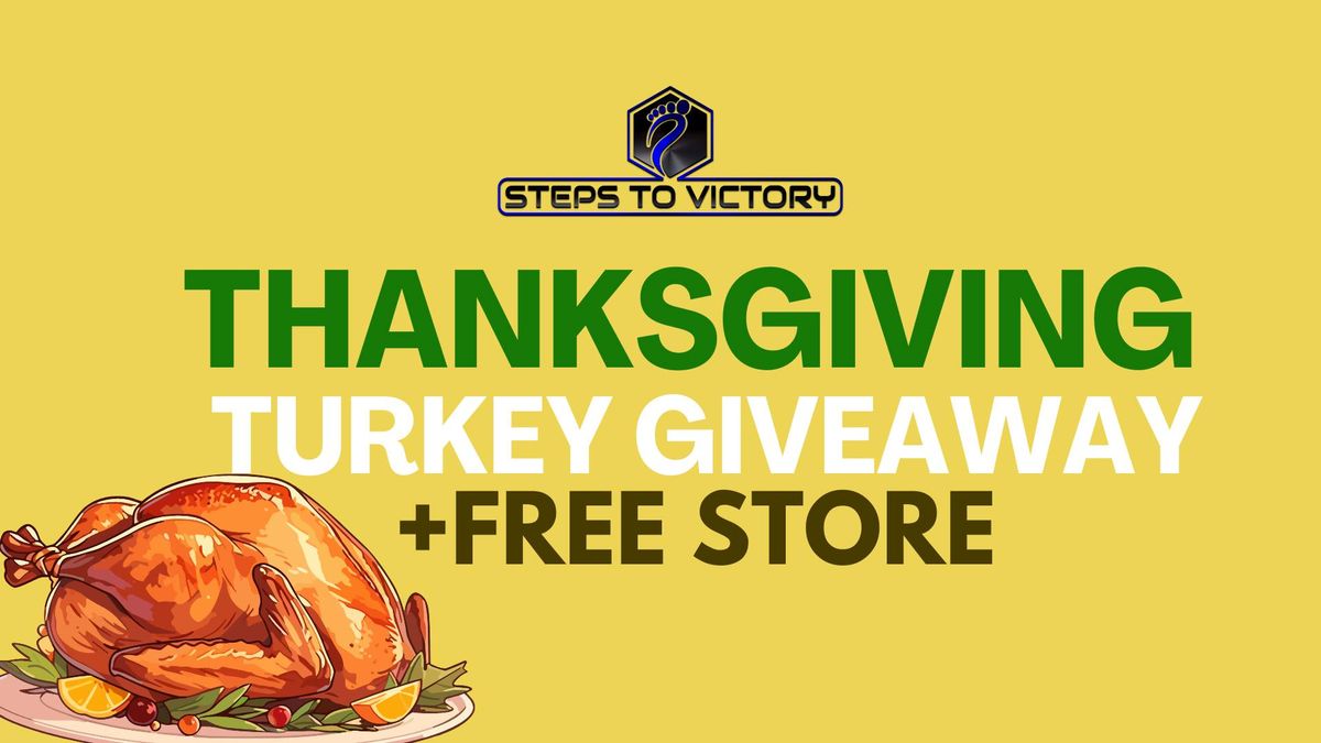 TURKEY GIVEAWAY AND FREE STORE