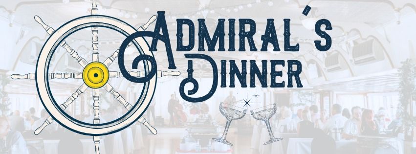 Admiral's Dinner 21+