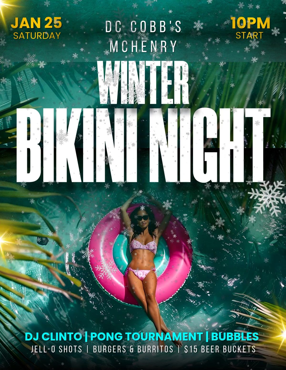 WINTER BIKINI NIGHT\ud83d\udc59\u2744\ufe0f @ DC COBB'S MCHENRY