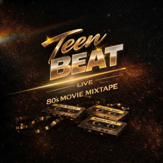 Teen Beat Live | 80s Movie Mixtape