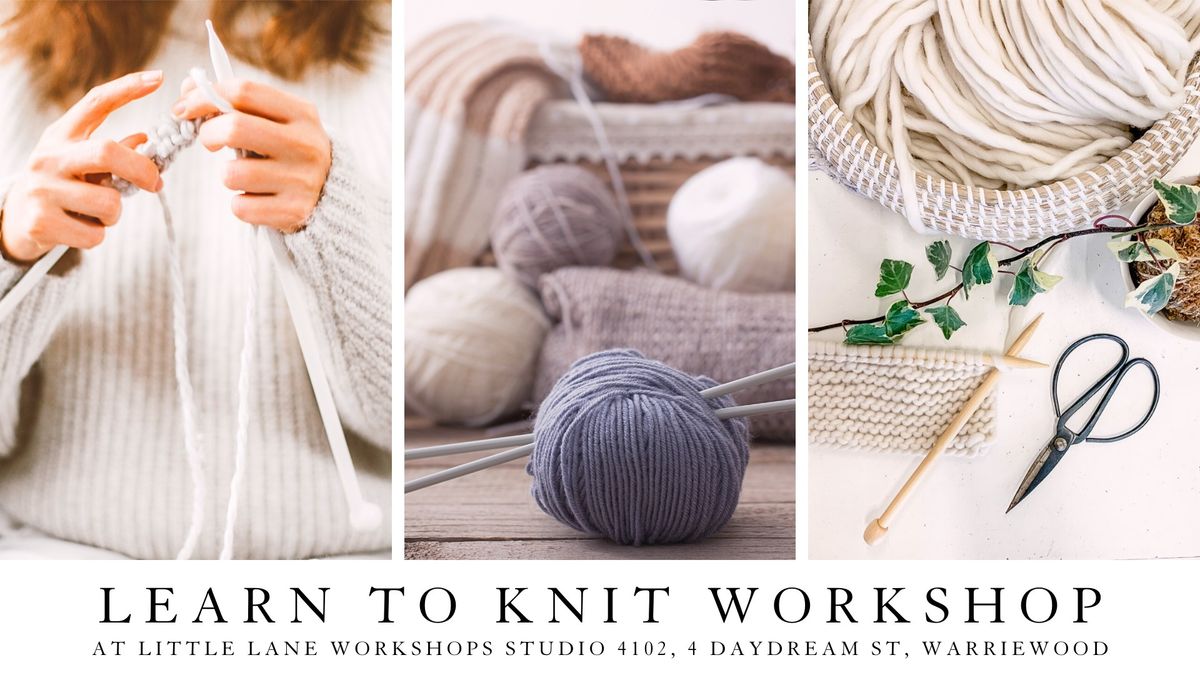 Learn To Knit Workshop