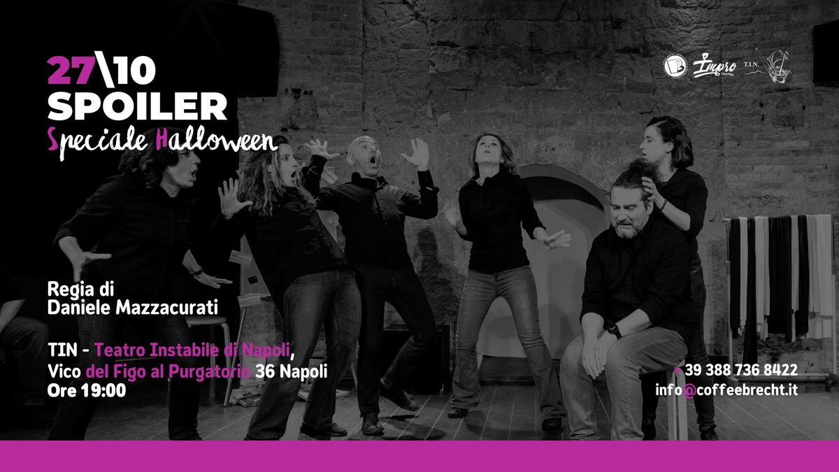 Spoiler - Speciale Halloweeen, Spettacolo di Improvvisazione Teatrale