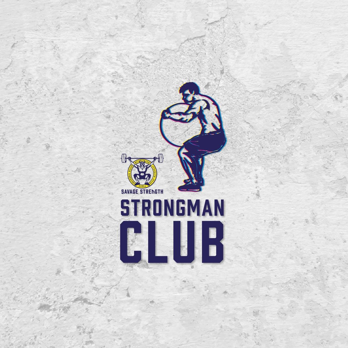 Savage Strength Strongman Club