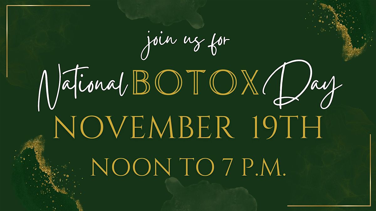 Botox Day Open House - The Grand Med Spa