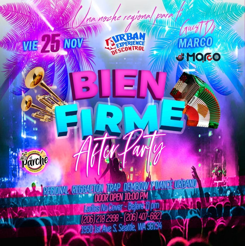 ??Bien Firme?? The After Party