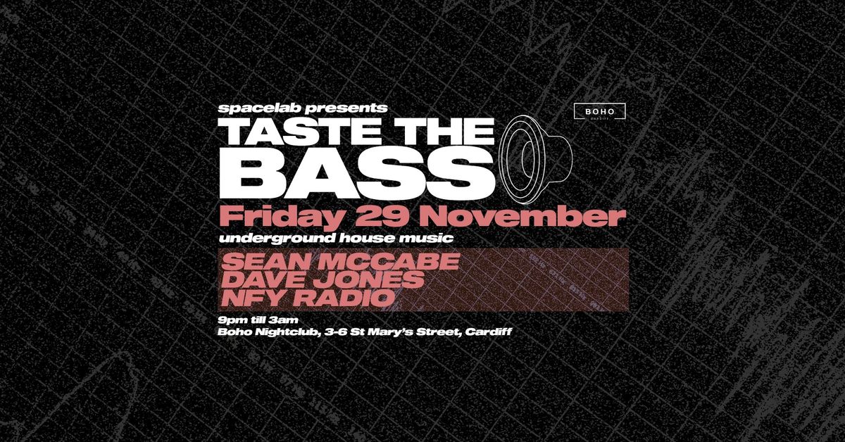 Spacelab presents 'Taste The Bass'