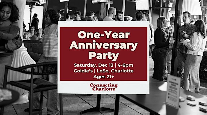 Connecting Charlotte: One-Year Anniversary Party!