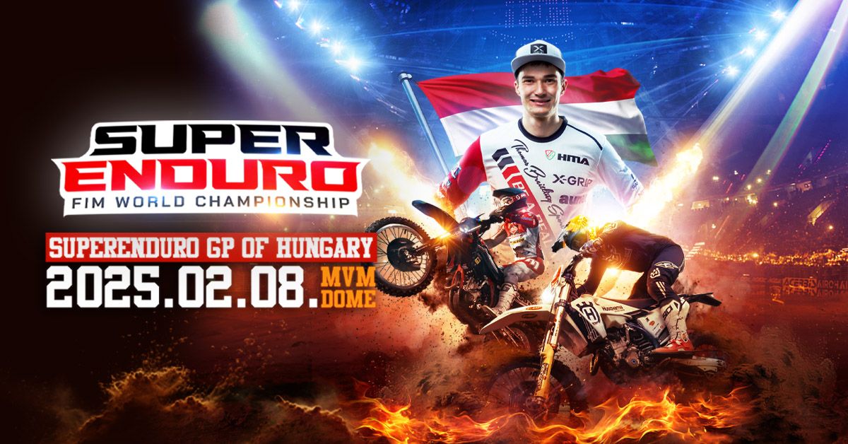 FIM SuperEnduro World Championship 2024\/2025 - Round 5: Budapest \/ Hungary